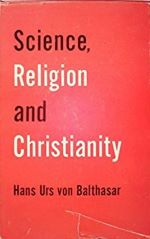 Science, Religion and Christianity
