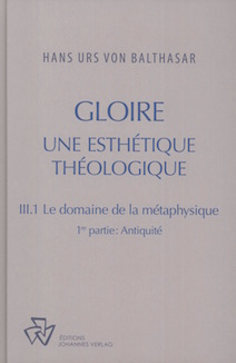 Gloire. Une esthétique théologique