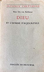 Dieu et l'homme d'aujourd'hui