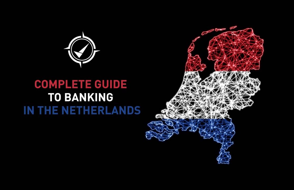 Banking in the Netherlands: Complete Guide (2024)