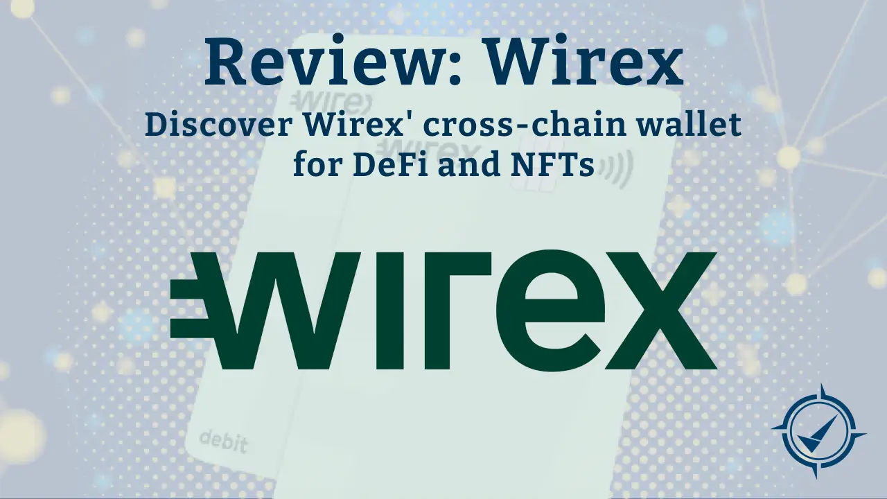 wirex News, Reviews and Information
