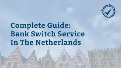 Bank Switch Service in The Netherlands - Guide by Fintech Compass