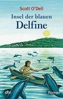 dtv Insel der blauen Delfine, Taschenbuch von Scott O'Dell; dtv, 978-3-423-07257-1