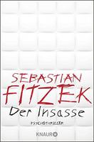Knaur Taschenbuch Der Insasse, Taschenbuch von Sebastian Fitzek, Knaur Taschenbuch, 978-3-426-51944-8