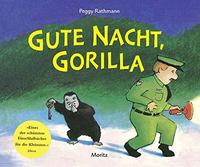 Moritz Gute Nacht, Gorilla!, gebundene Ausgabe von Peggy Rathmann, Moritz, 978-3-89565-177-9