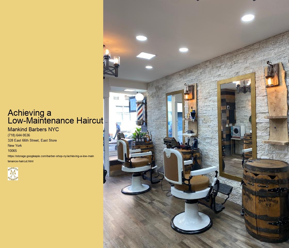 Achieving a Low-Maintenance Haircut