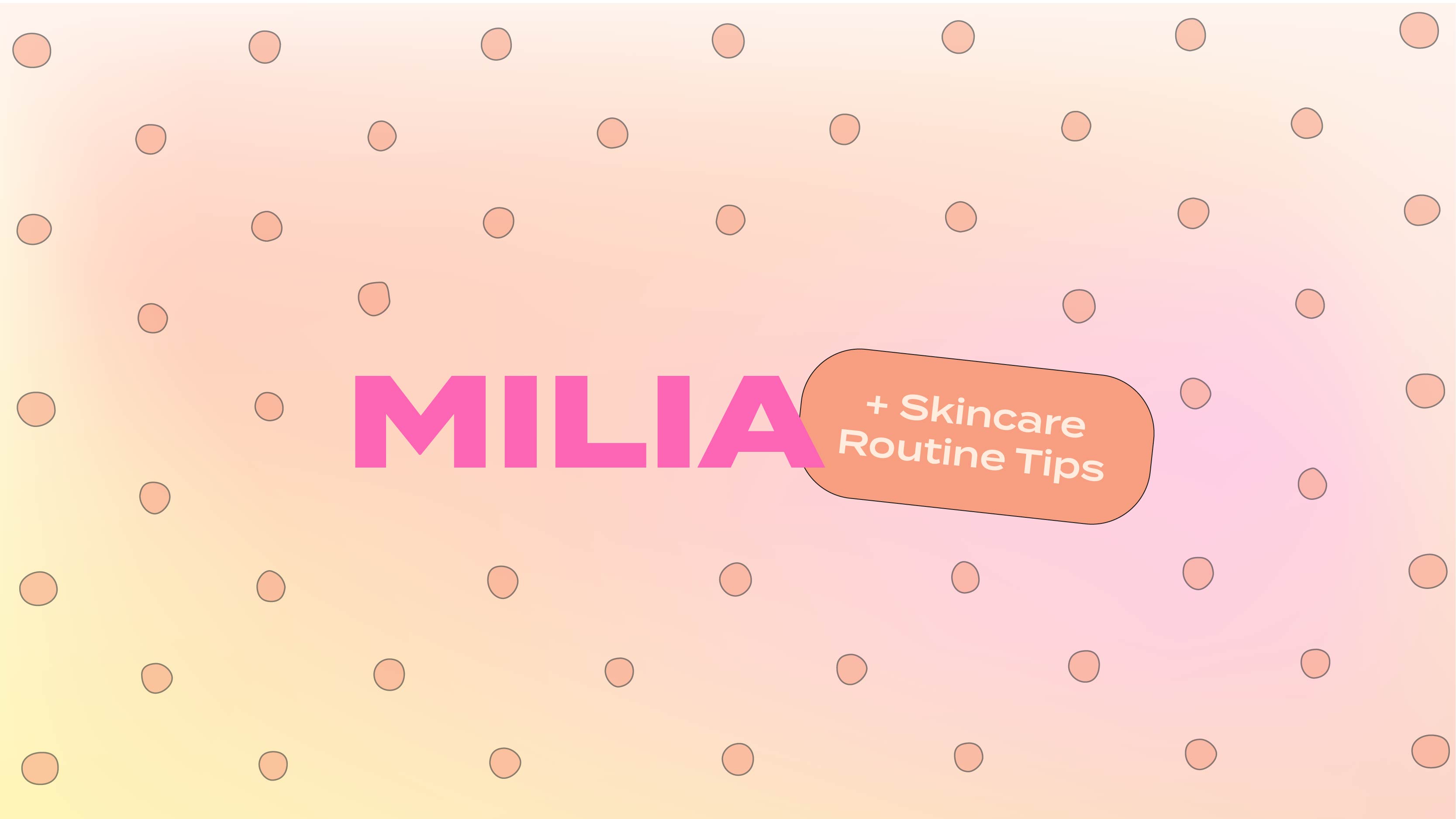 Bingung Cara Hilangin Milia? Coba Skincare Routine Ini