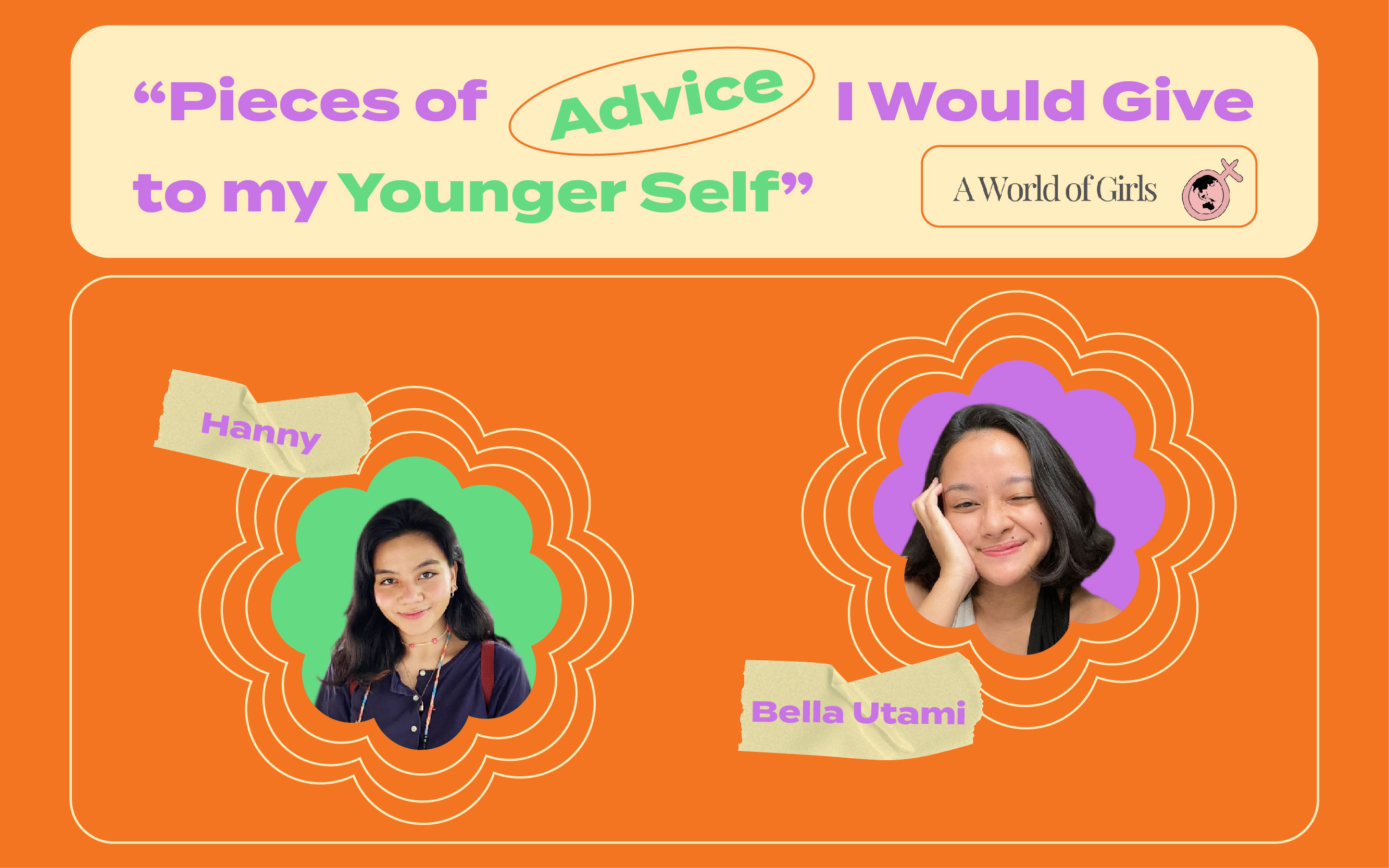 5 Advice I Would Give to my Younger Self Bersama A World of Girls