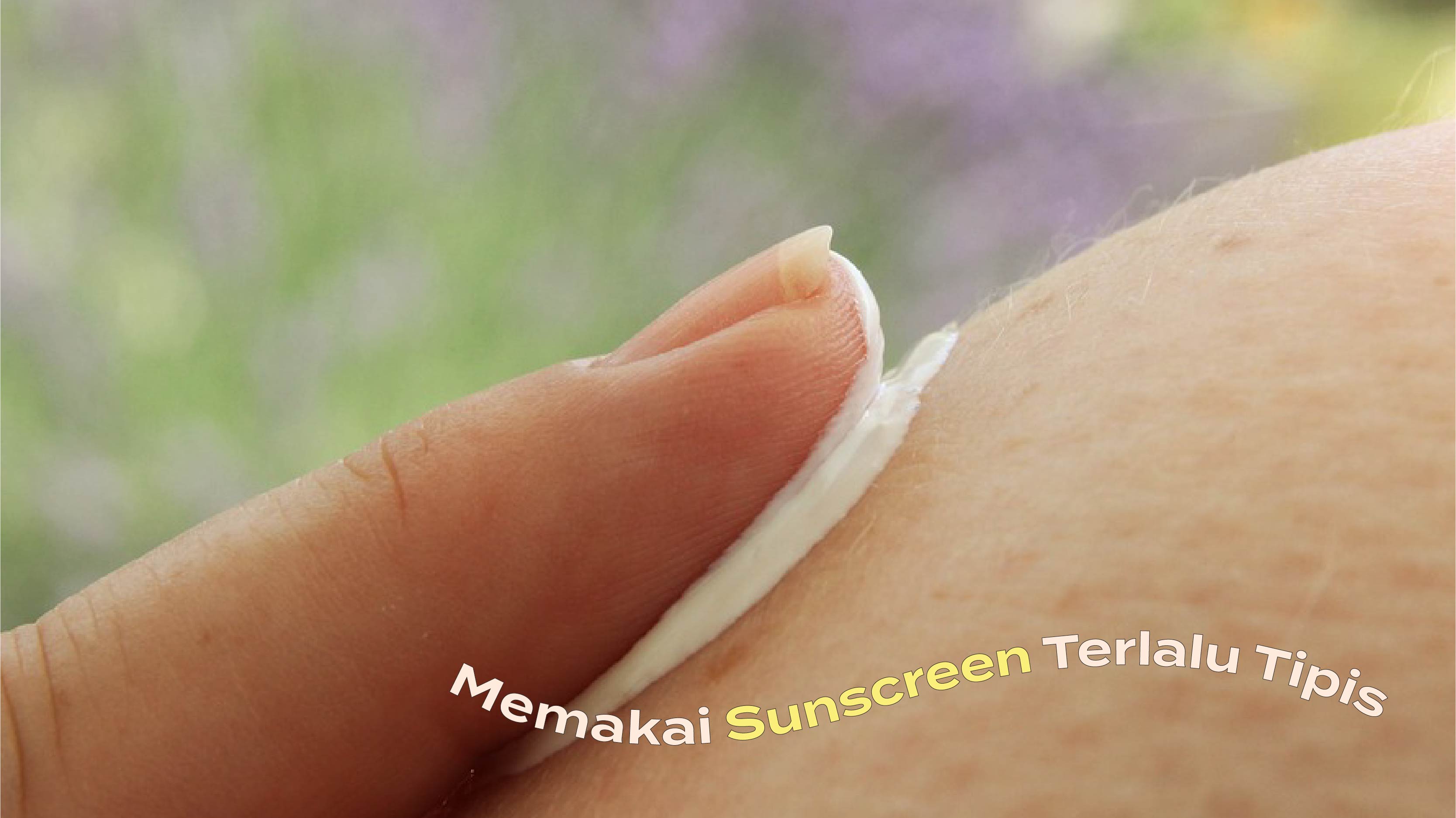 cara pakai sunscreen