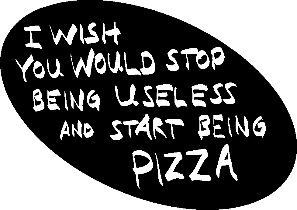 Start Being Pizza stencil, painted as a reverse single layer
