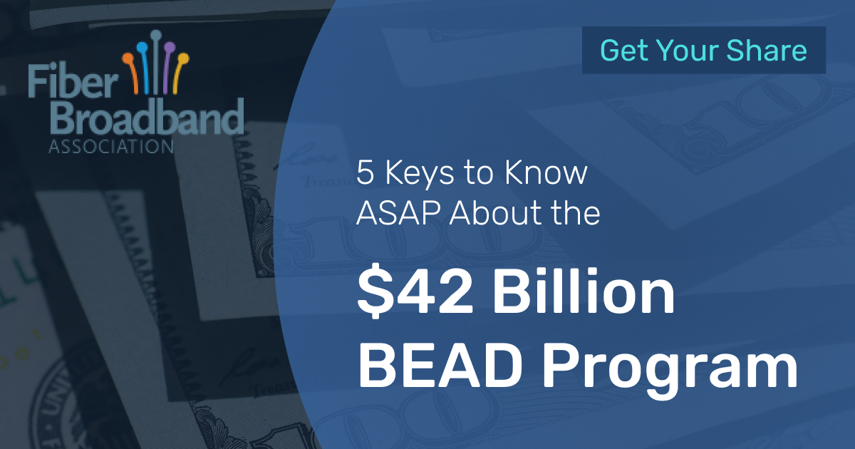 Get Your Share: 5 Keys to Know ASAP About the 42 Billion BEAD Program Thumbnail Image
