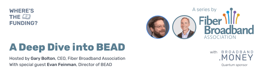 Where's The Funding? Episode 2: BEAD Matching Funds Deep Dive with BEAD Director Evan Feinman Banner Image