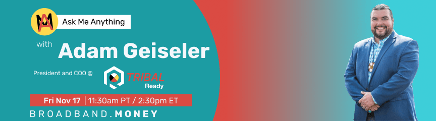 Ask Me Anything! with Adam Geisler, President and COO of Tribal Ready Banner Image