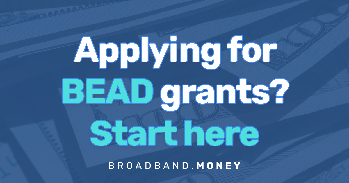 Get Started with BEAD Broadband Grants