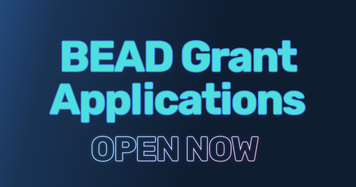 BEAD Grant Applications are Now Open for Local Providers Thumbnail Image