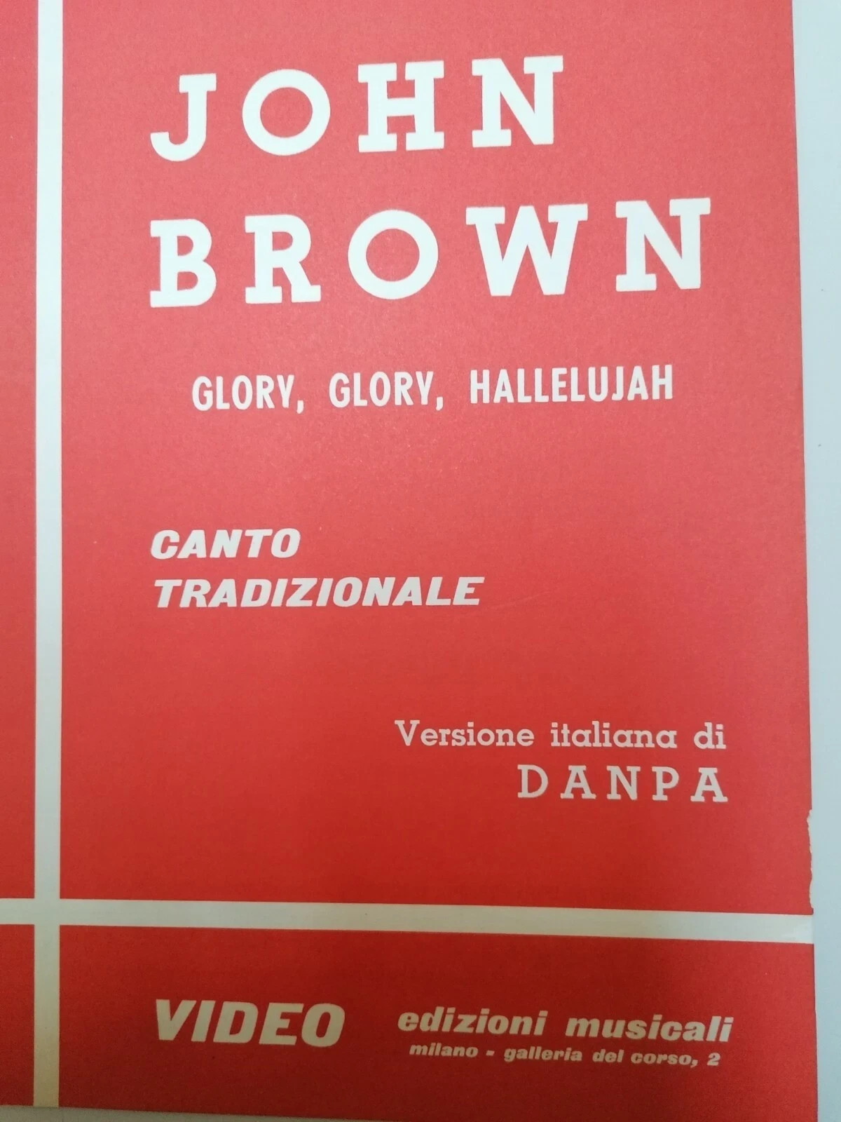 Spartito John Brown (Glory, glory, Hallelujah) versione italiana di Danpa 1966