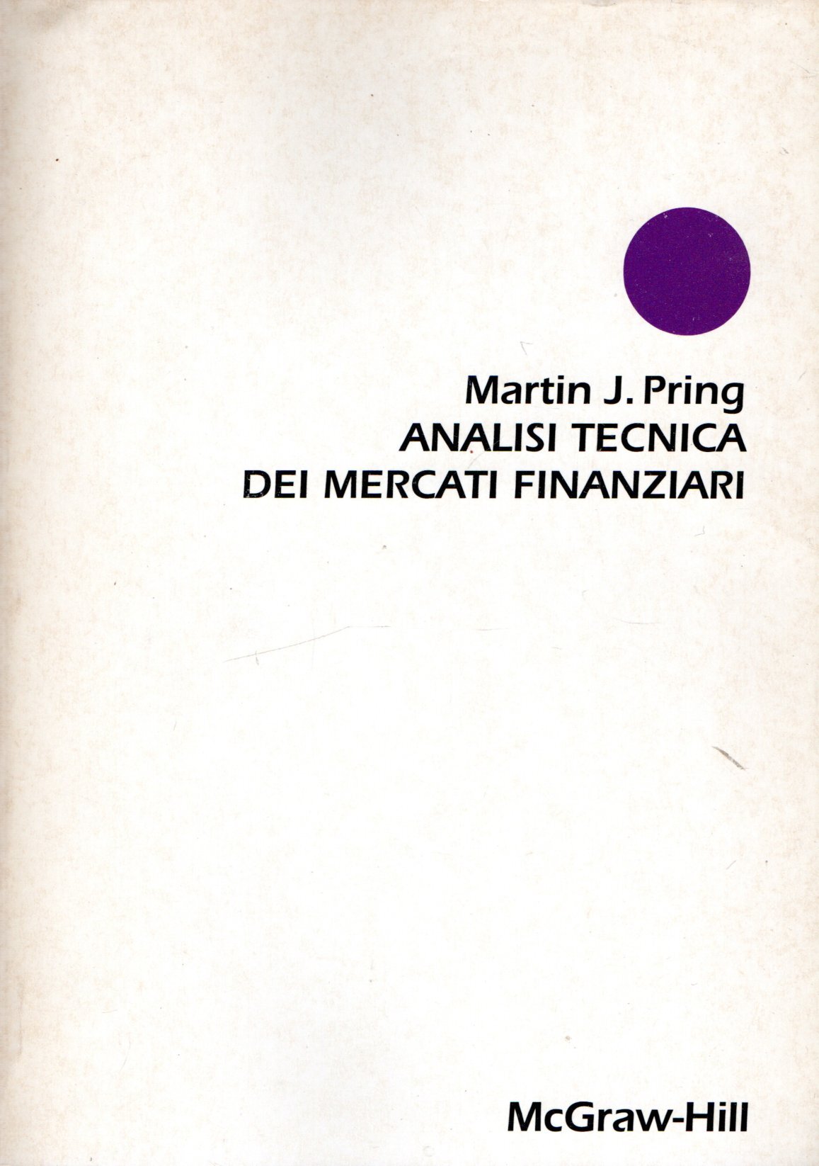 Analisi tecnica dei mercati finanziari - Messinissa Libri Shop online