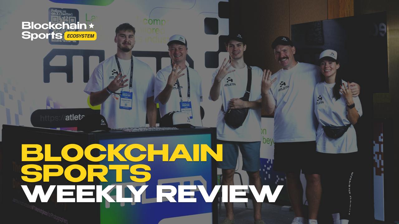 Weekly Recap: Blockchain Sports Ecosystem