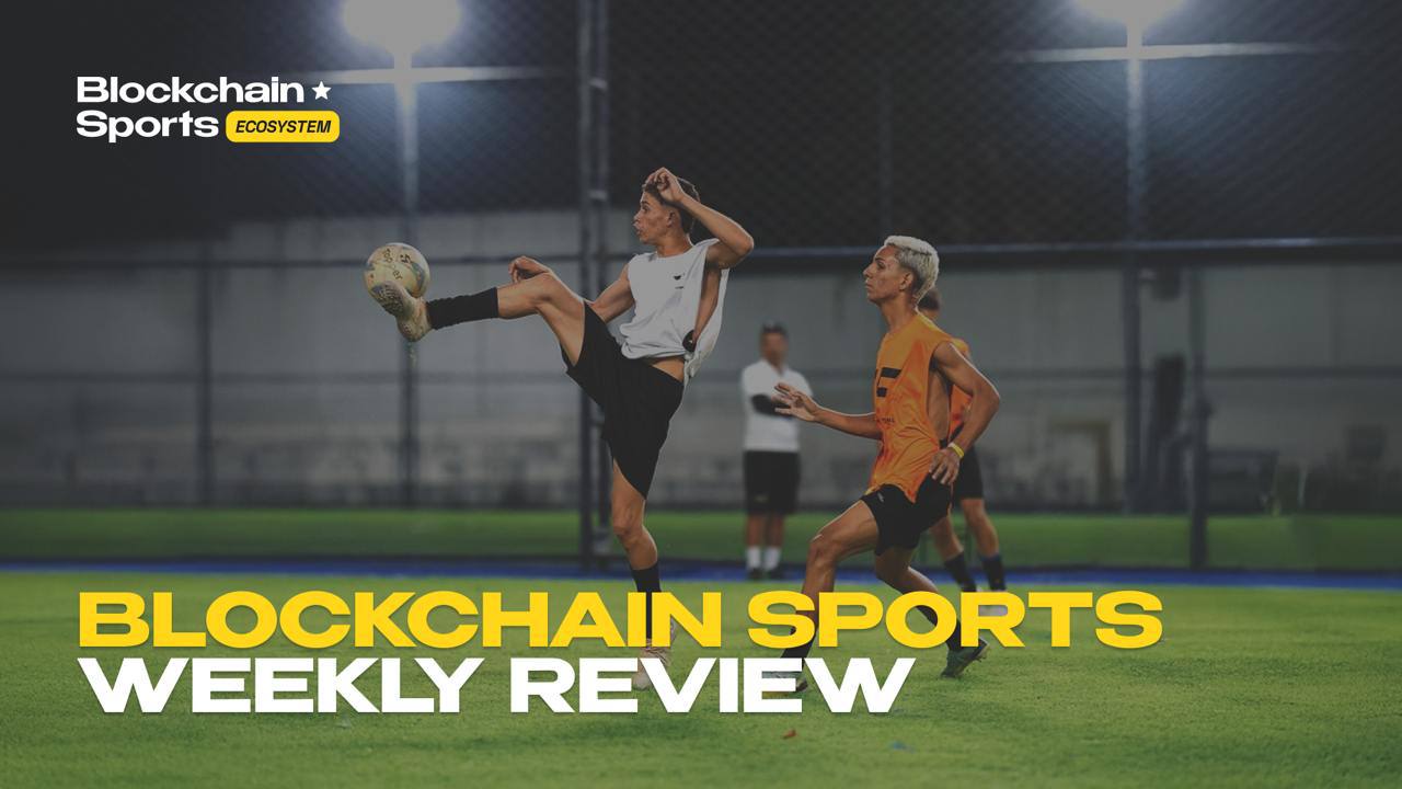 Weekly Recap: Blockchain Sports Ecosystem