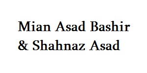 Mian Asad Bashir & Shahnaz Asad