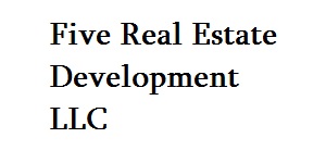 Five Real Estate Development LLC