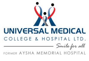 Universal Medical College & Hospital Ltd. (Ex Aysha Memorial Specialised Hospital Pvt. Ltd.)