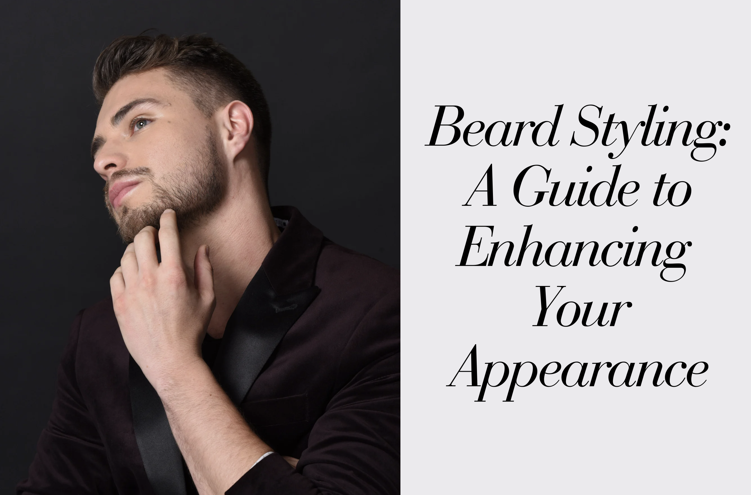  A Guide to Enhancing Your Appearance