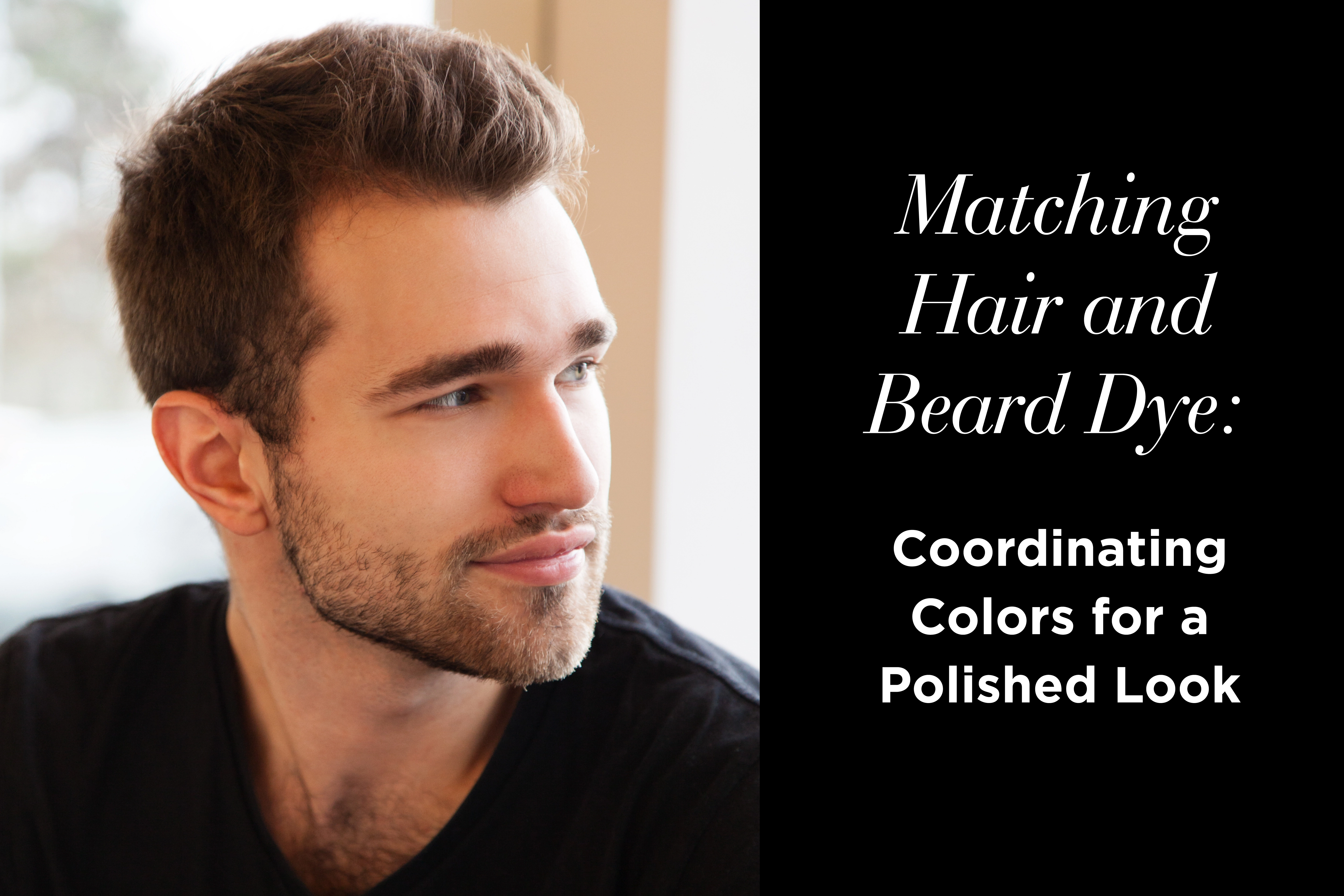 Matching Hair and Beard Dye: Coordinating Colors for a Polished Look