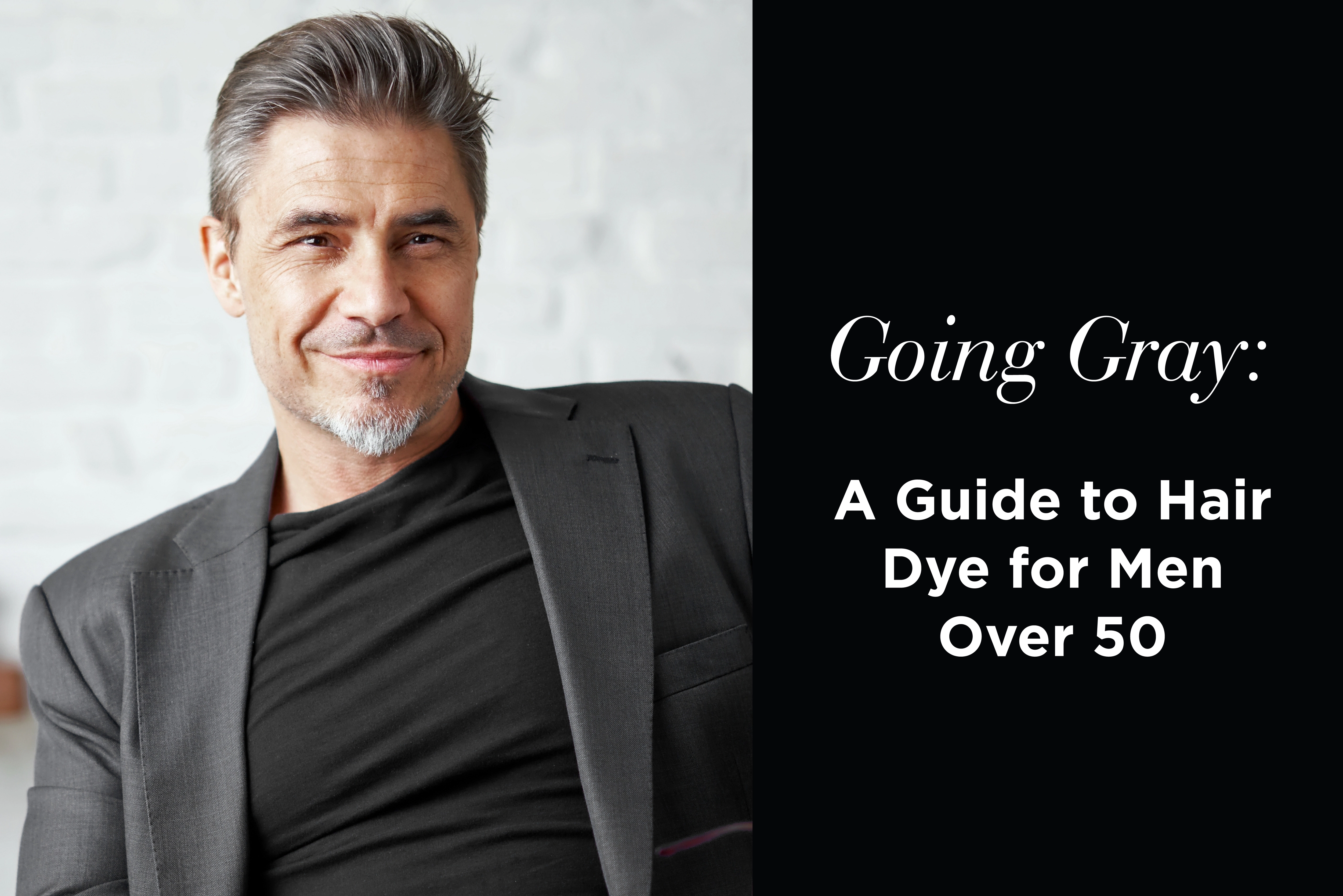  Going Gray: A Guide to Hair Dye for Men Over 50