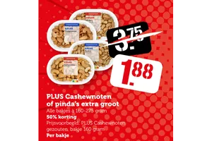 PLUS Cashewnoten nu 50.00% korting aanbieding