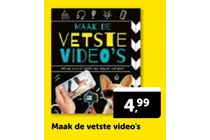 maak de vetste video s