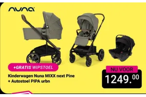 kinderwagen nuna mixx next pine autostoel pipa urbn