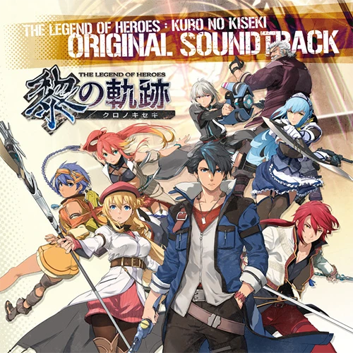 The Legend of Heroes: Kuro no Kiseki Original Soundtrack