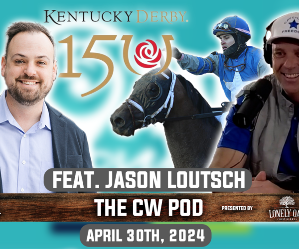 CW Pod with Jason Loutsch: Behind the scenes of the Kentucky Derby