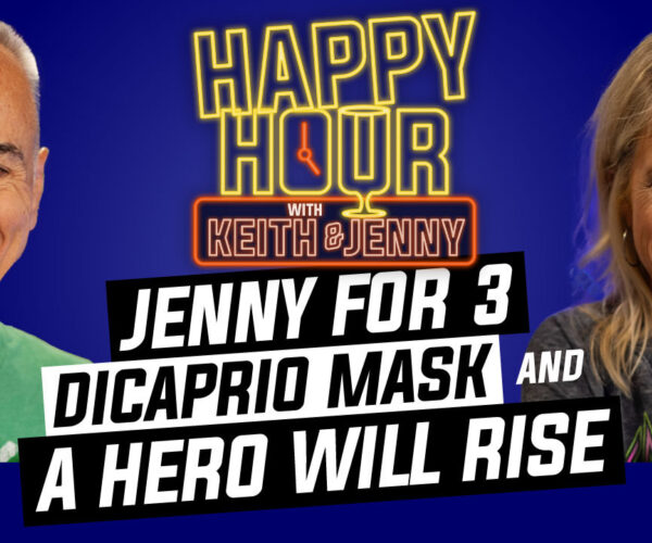 Jenny For 3, DiCaprio Mask, & A Hero Will Rise