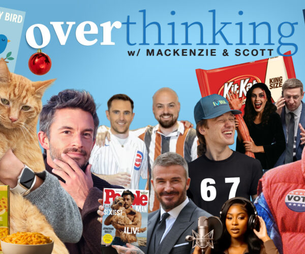 Overthinking with Mackenzie & Scott: 6-7, Daylight Savings, and Box of Fingers