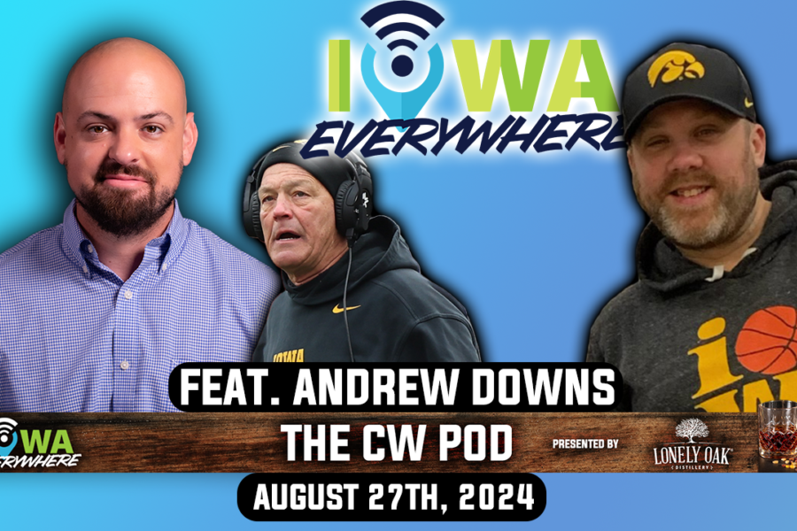 CW Pod with Andrew Downs: Changes at Iowa Everywhere and gearing up for college football