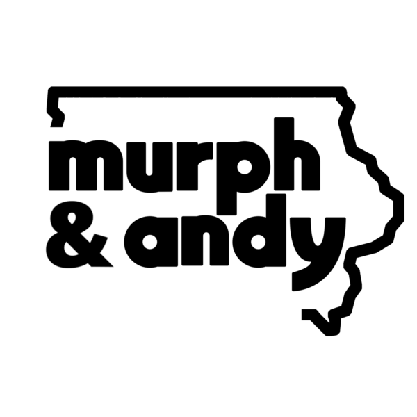 Murph & Andy