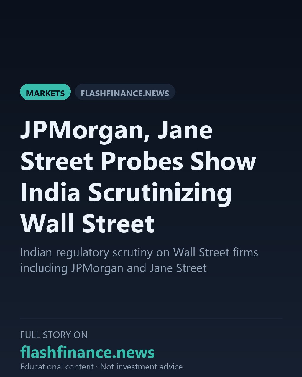 SEBI Steps Up Heat on Wall Street Giants as Probes Target JPMorgan and Jane Street in Derivatives Market — September 10, 2026