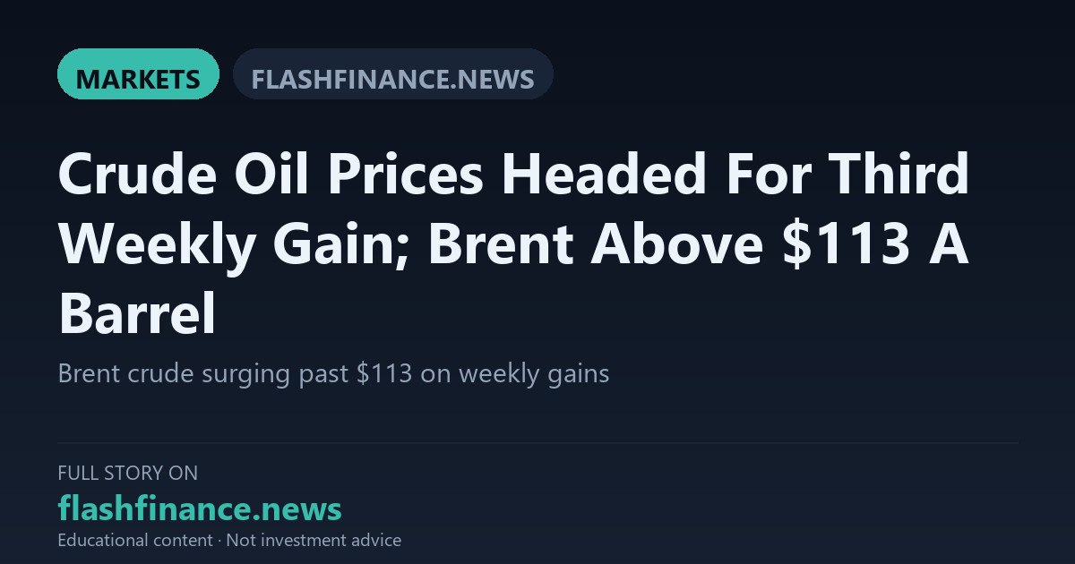 Brent Crude Tops $113 A Barrel On Middle East Supply Shocks As Indian Markets Face Margin Pressures