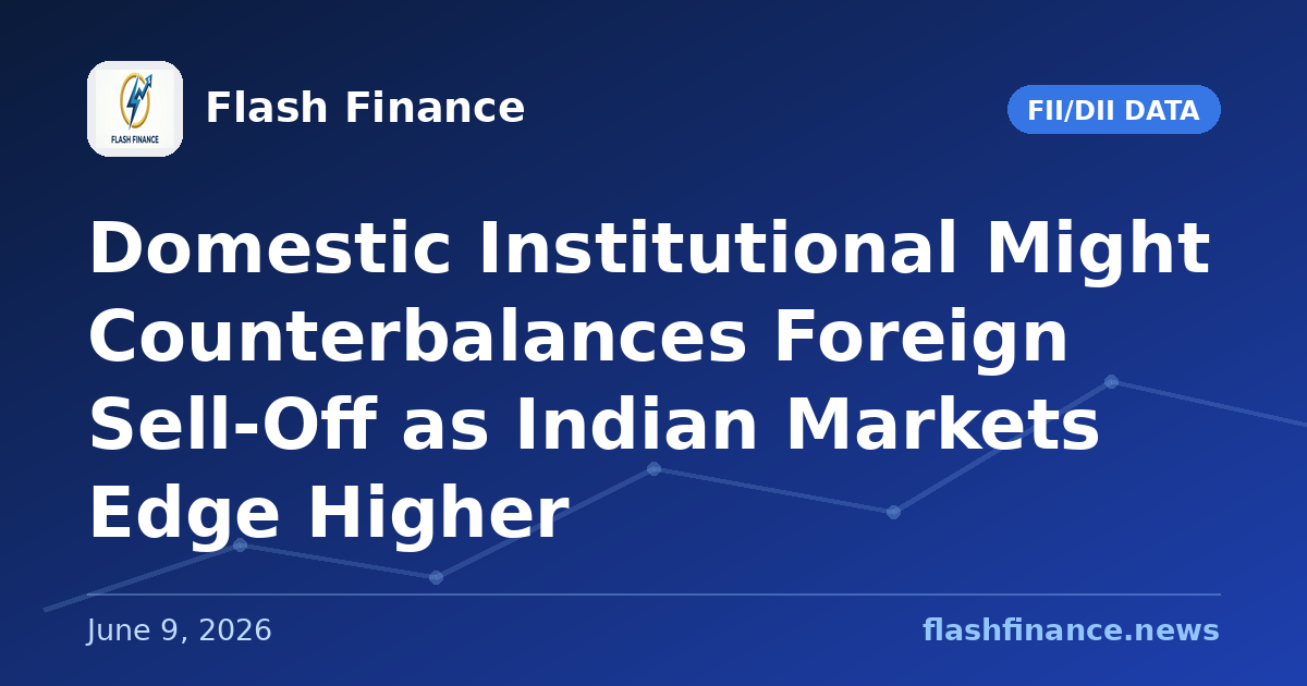 Domestic Institutional Might Counterbalances Foreign Sell-Off as Indian Markets Edge Higher