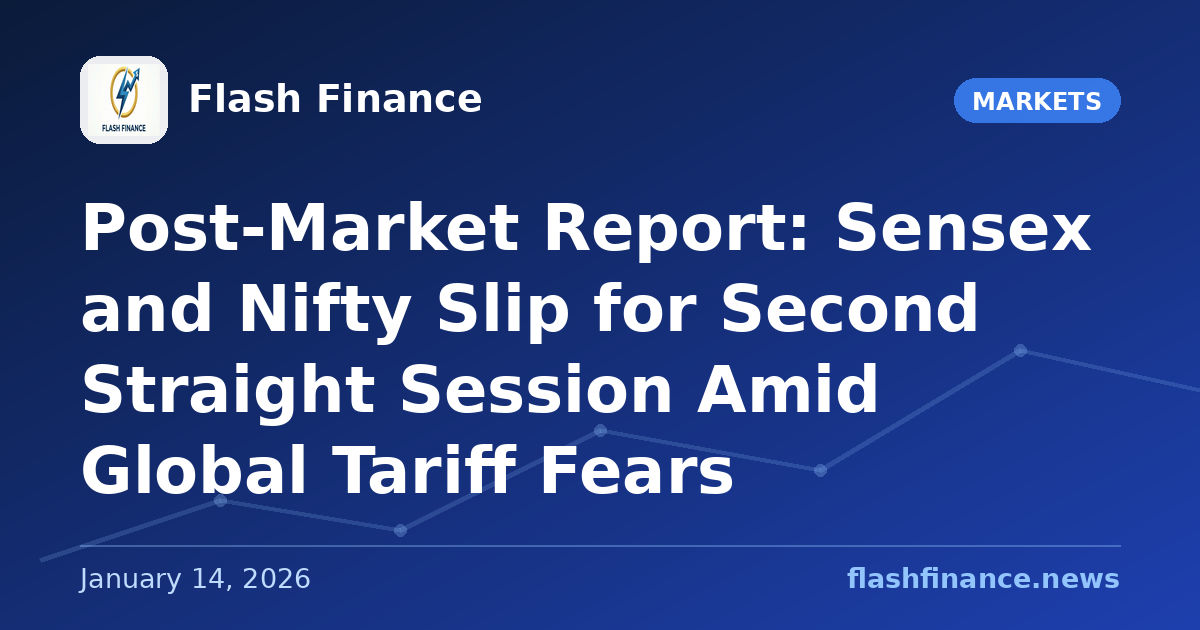 Post-Market Report: Sensex and Nifty Slip for Second Straight Session Amid Global Tariff Fears