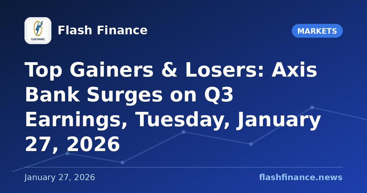 Top Gainers & Losers: Axis Bank Surges on Q3 Earnings, Tuesday, January 27, 2026