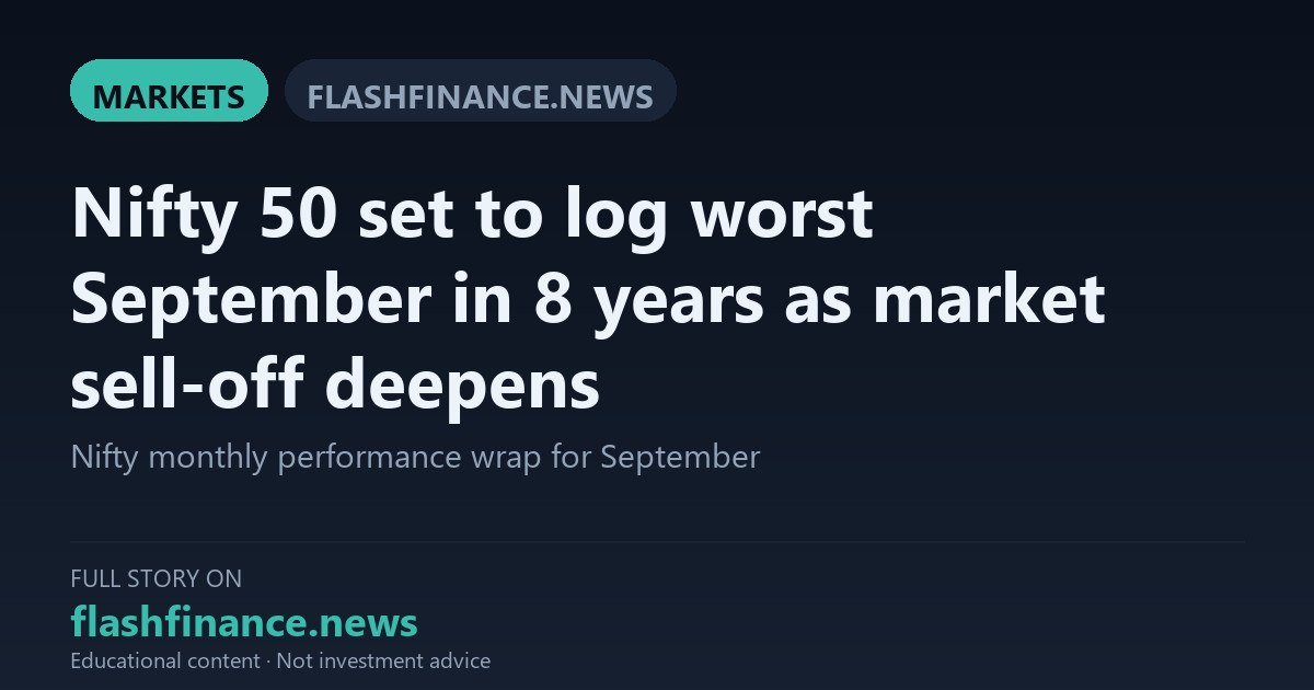 Nifty 50 Set to Log Worst September Performance in 8 Years as Index Slumps 5.67%