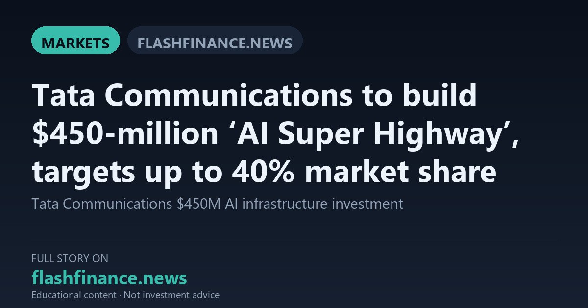 Tata Communications Commits $450 Million to Build AI Super Highway Across India