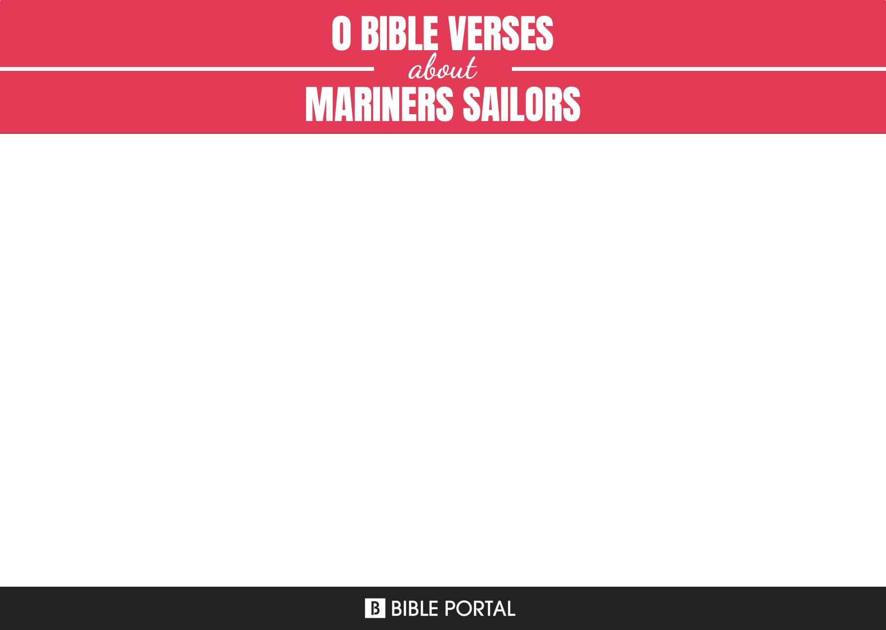 8 Bible Verses about Mariners (Sailors)