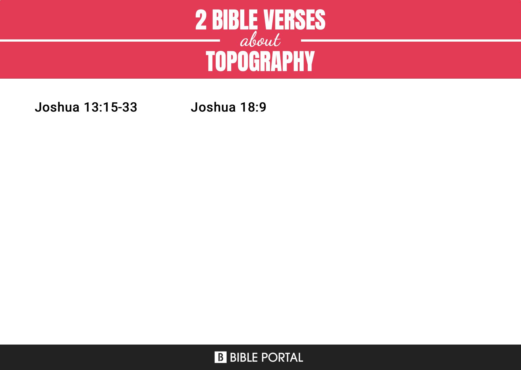 2 Bible Verses about Topography