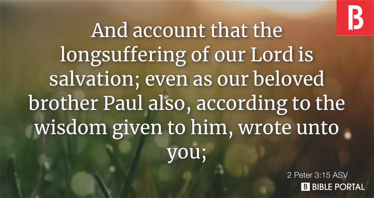 2 Peter 3 15 ASV Bible Scripture Image Bible Portal 2-peter-3-15-asv-bible-scripture-image-bible-portal