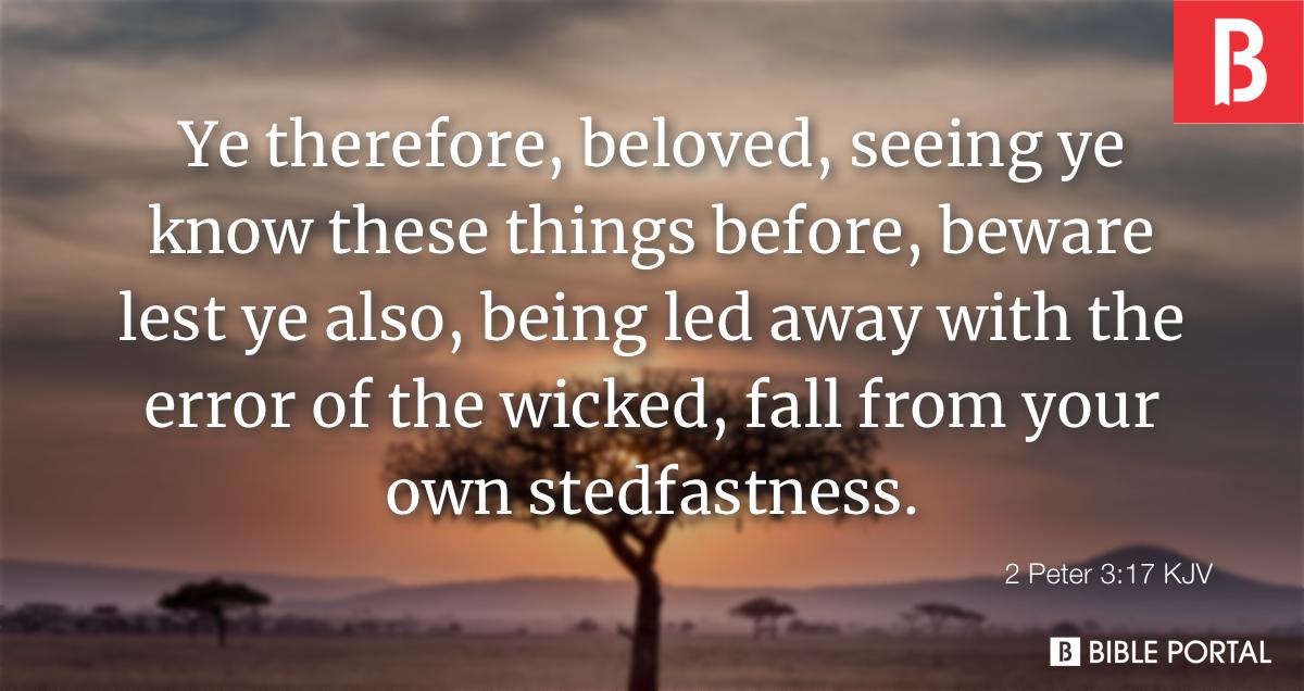 2 Peter 3 17 KJV Picture Bible Image Bible Portal 2-peter-3-17-kjv-picture-bible-image-bible-portal