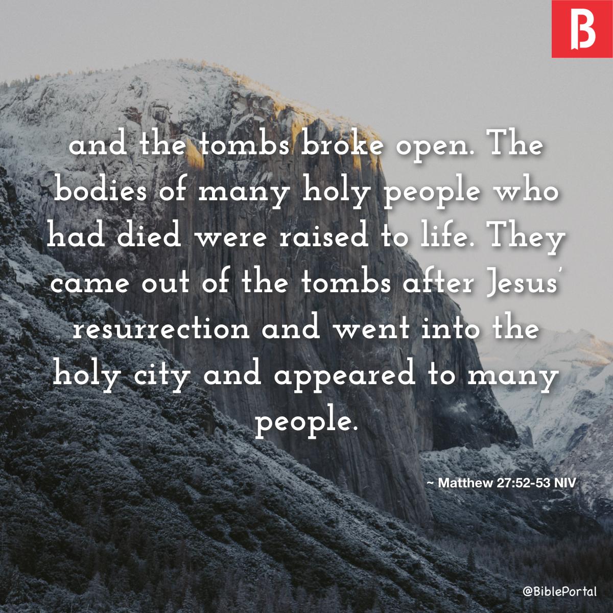 [Image: -and-the-tombs-broke-open-the-bodies-of-...-42697.jpg]